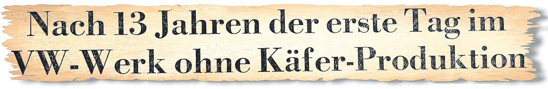 Schlagzeilen aus 70 Jahren Ostfriesen-Zeitung - Bild 14