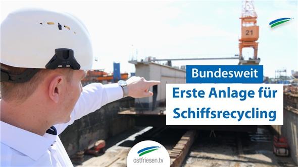 Emder recyceln bald Schiffe