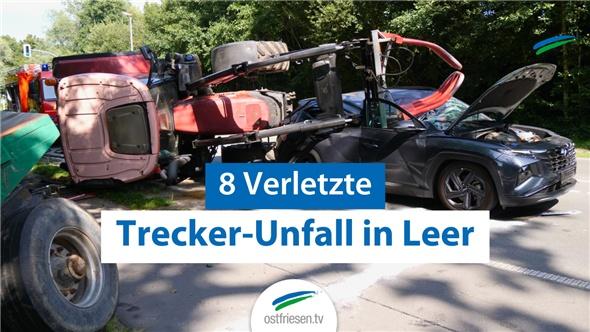 Acht Verletzte | Trecker-Unfall in Leer