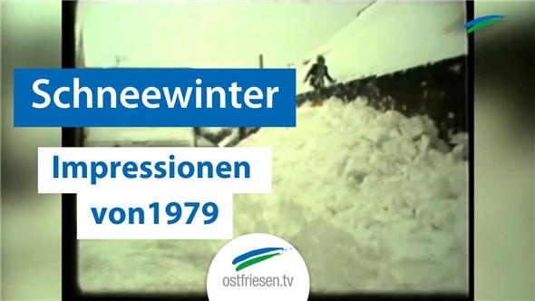 Schneewinter – so sah es 1979 in Ostfriesland aus