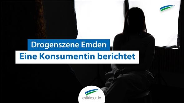 Drogenszene Emden | Eine Konsumentin berichtet